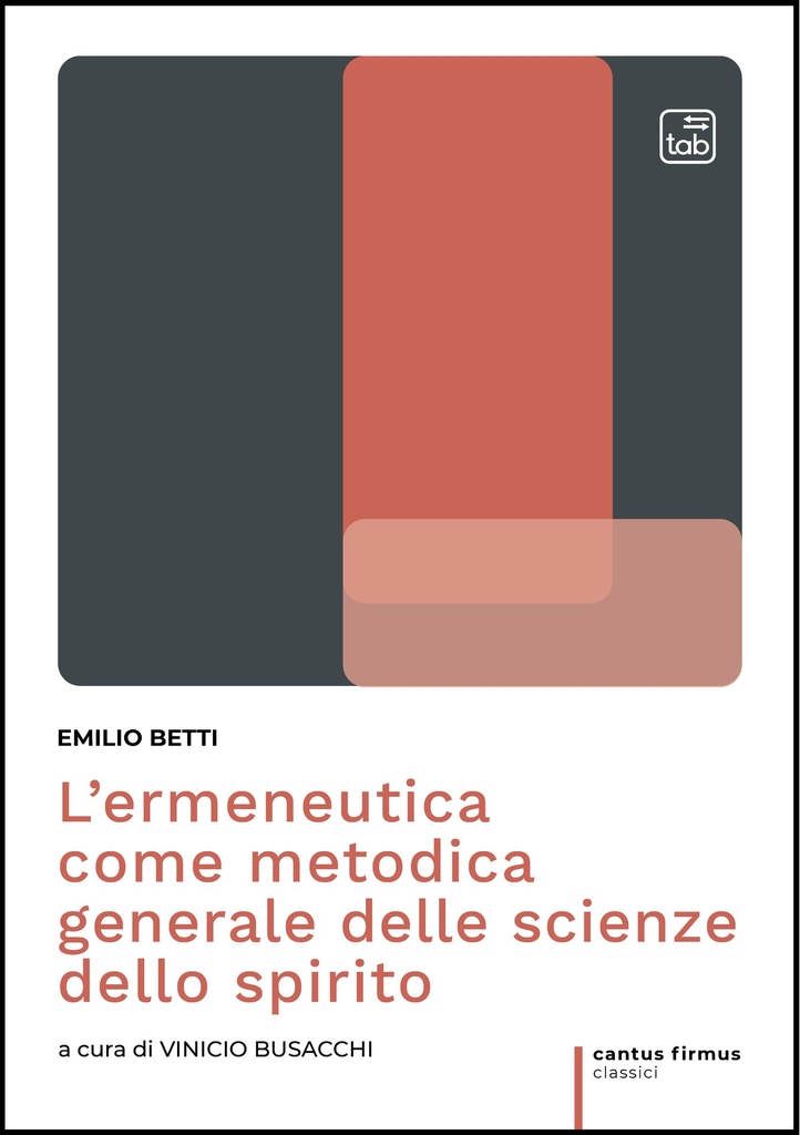 L’ermeneutica come metodica generale delle scienze dello spirito