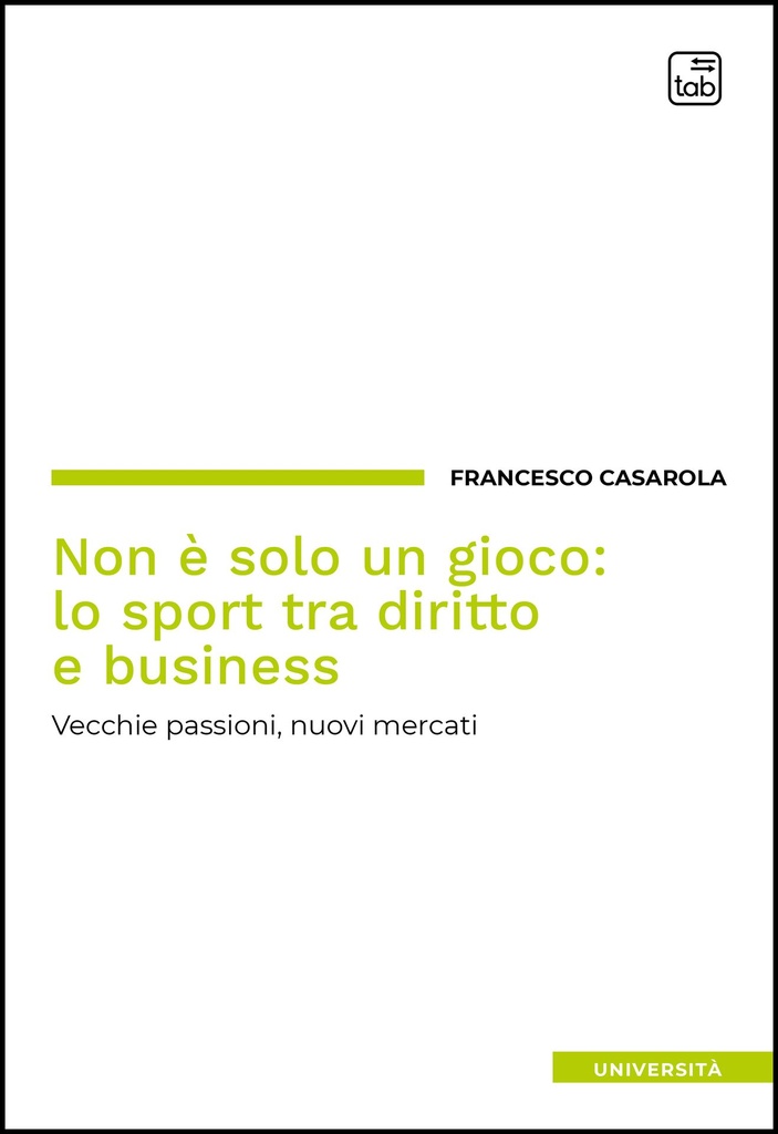 Non è solo un gioco: lo sport tra diritto e business