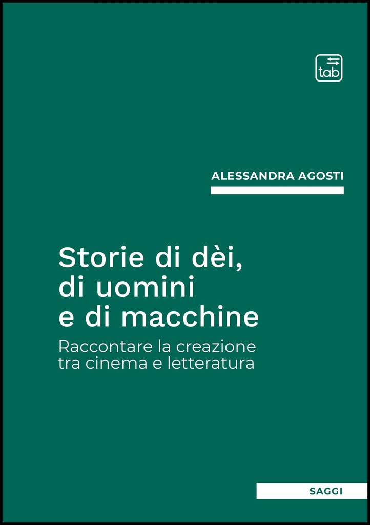 Storie di dèi, di uomini e di macchine
