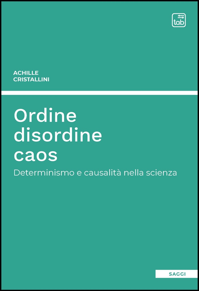 Ordine disordine caos