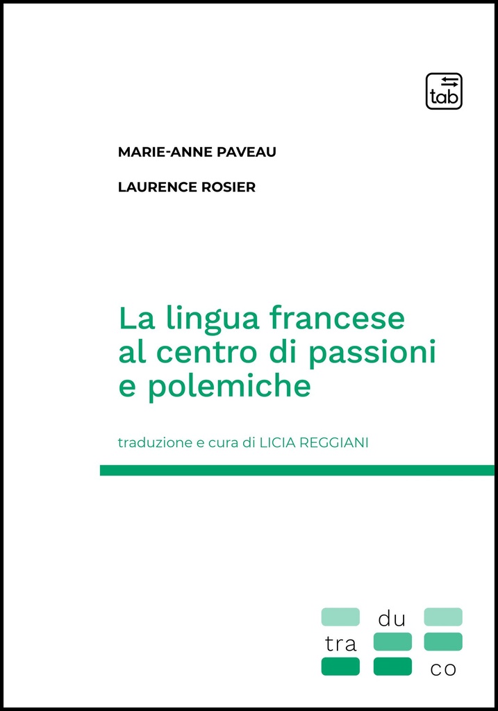 La lingua francese al centro di passioni e polemiche