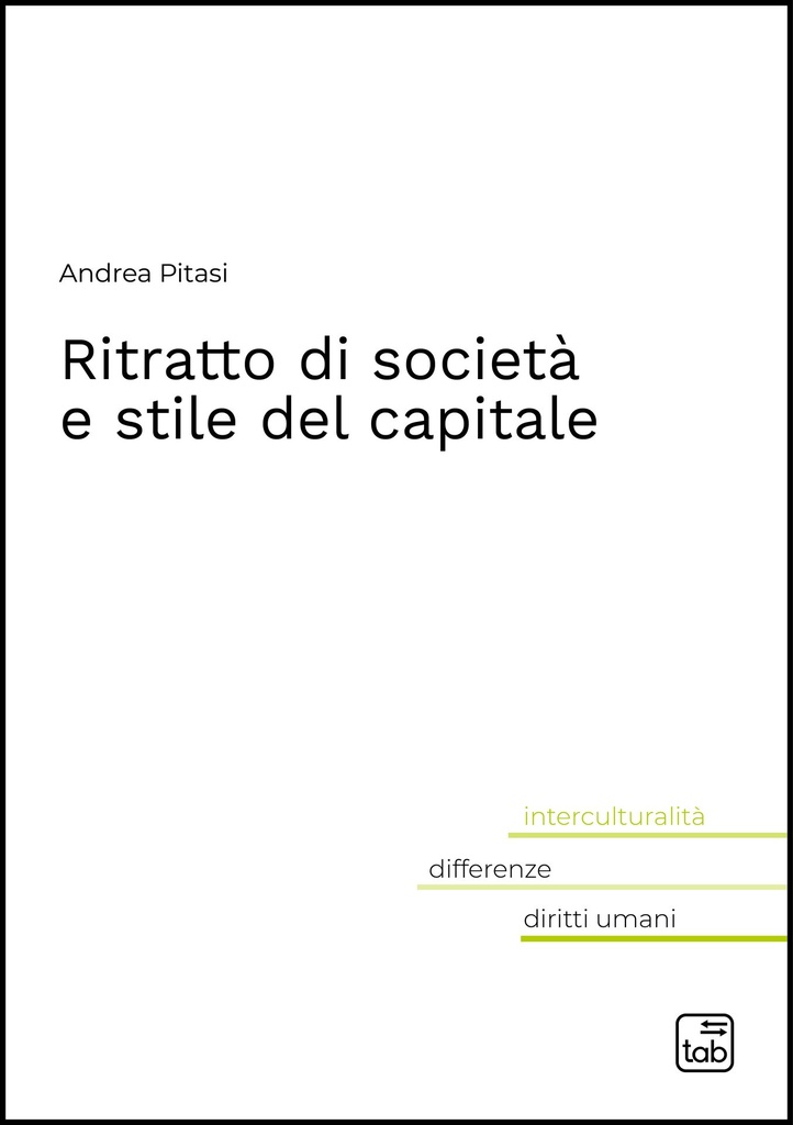 Ritratto di società e stile del capitale
