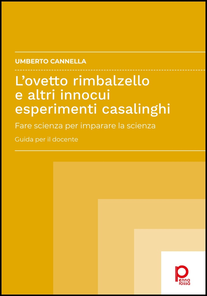 L’ovetto rimbalzello e altri innocui esperimenti casalinghi