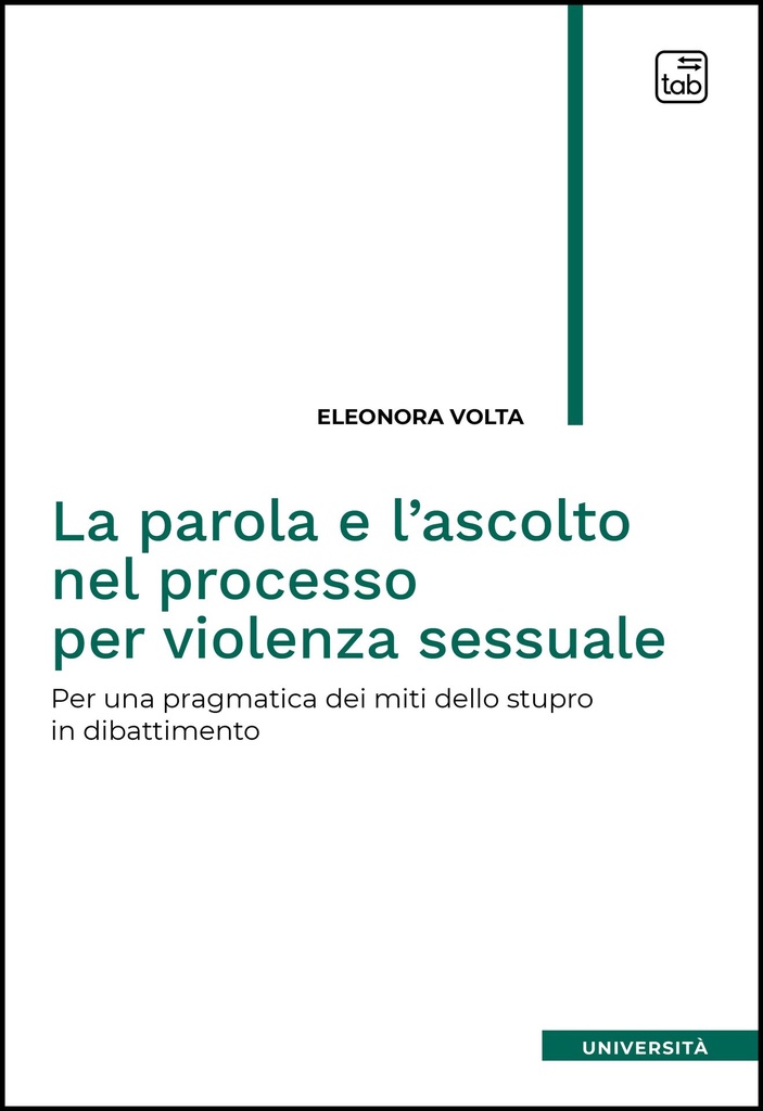 La parola e l'ascolto nel processo per violenza sessuale