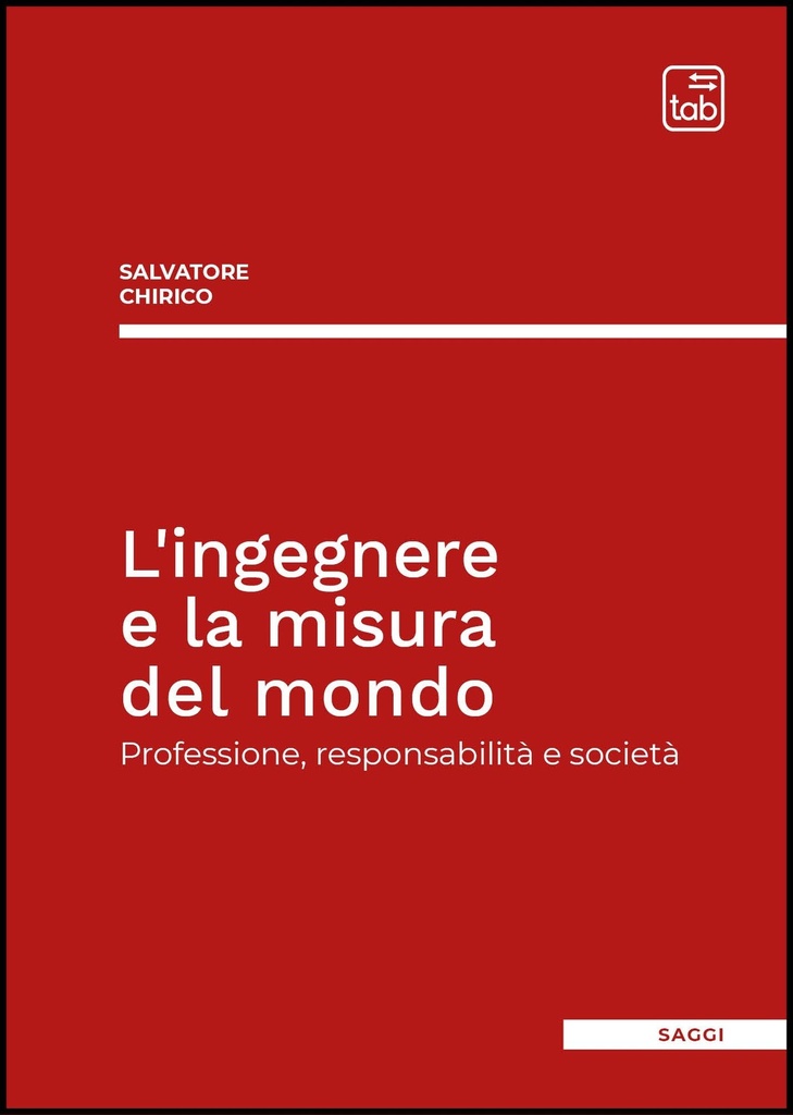 L'ingegnere e la misura del mondo