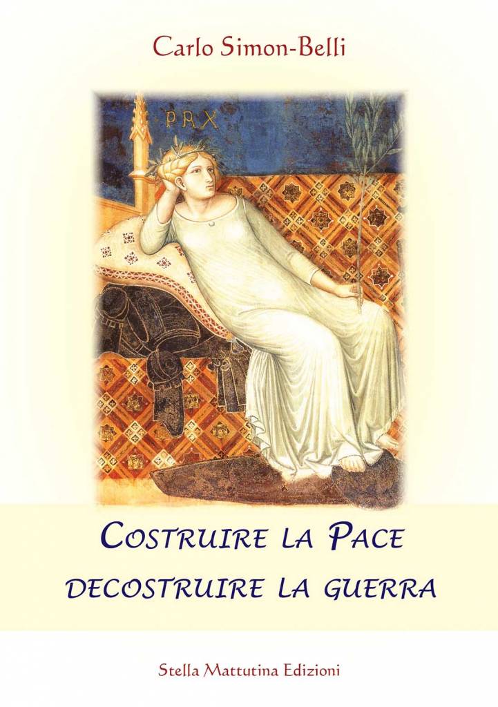 Costruire la Pace – Decostruire la guerra