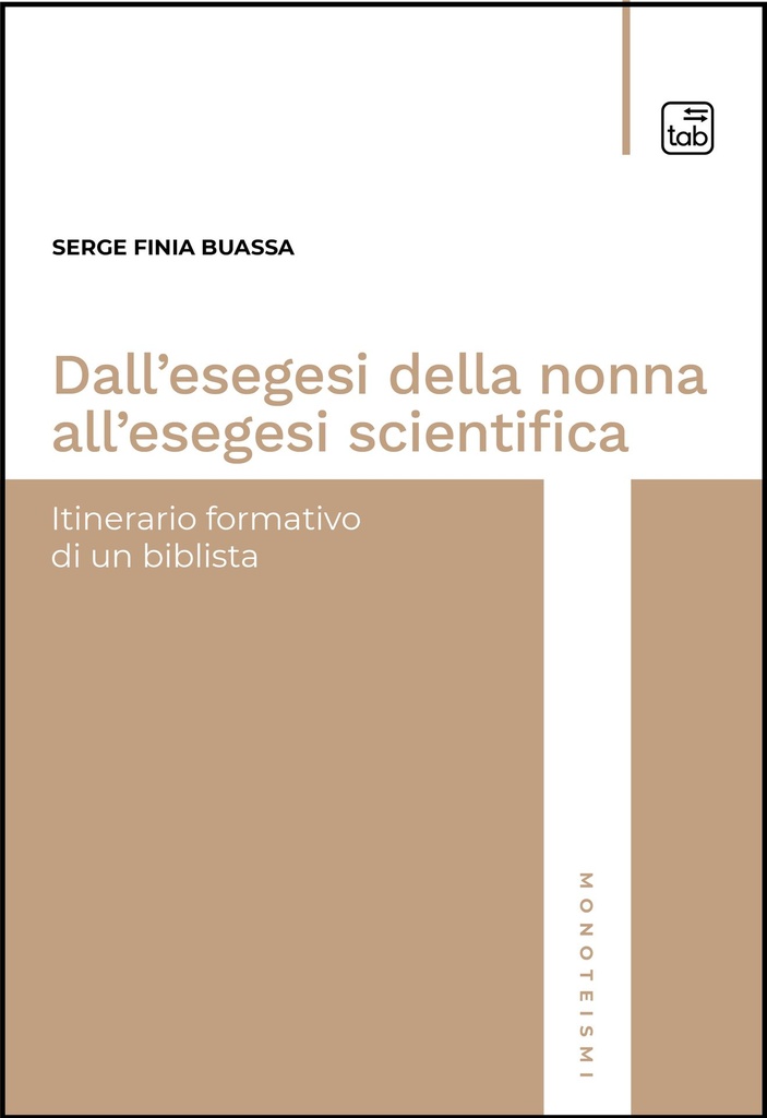 Dall’esegesi della nonna all’esegesi scientifica