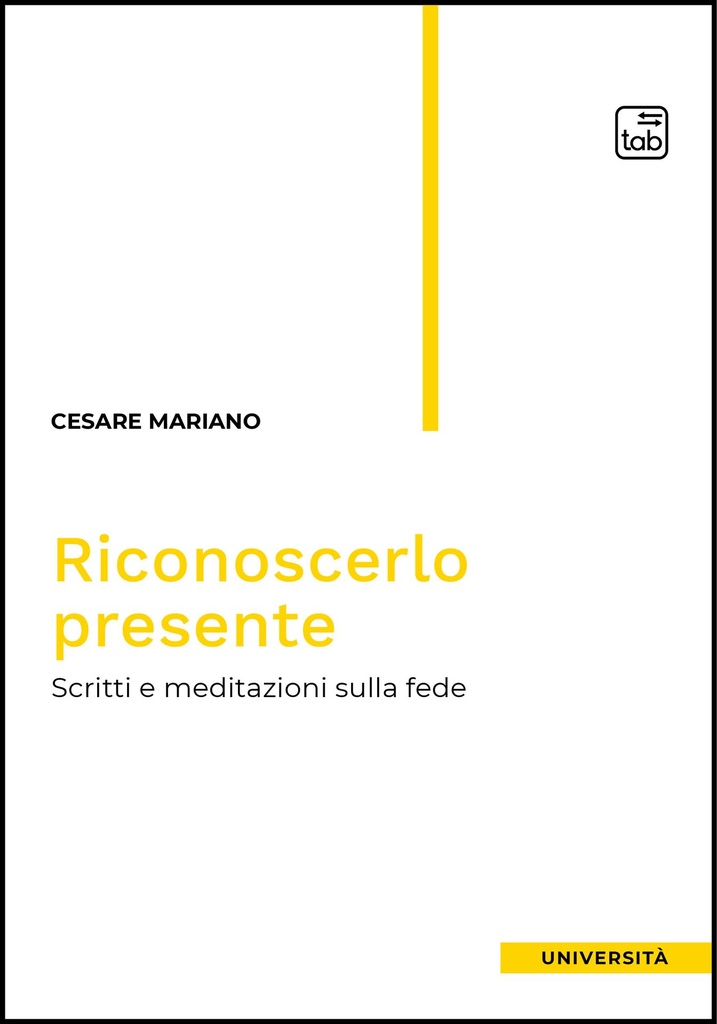 Riconoscerlo presente