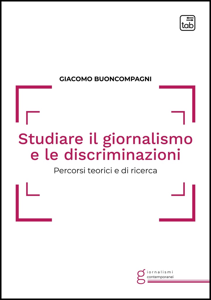Studiare il giornalismo e le discriminazioni