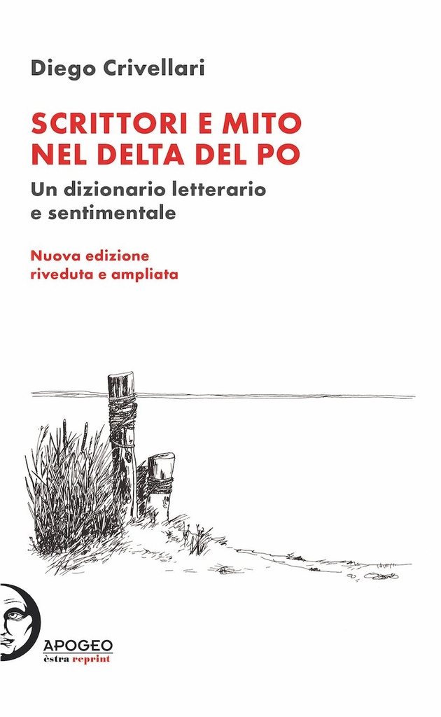 Scrittori e mito nel delta del Po
