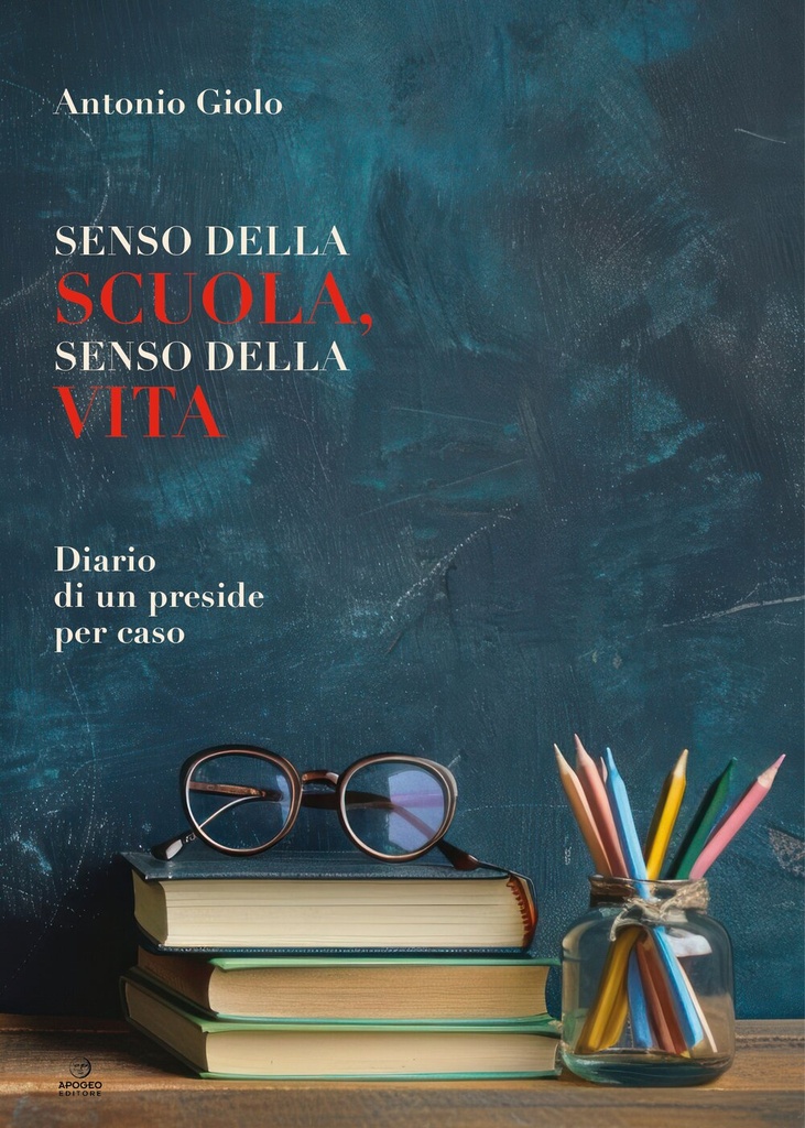 Senso della scuola, senso della vita