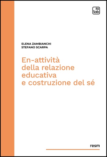 En-attività della relazione educativa e costruzione del sé