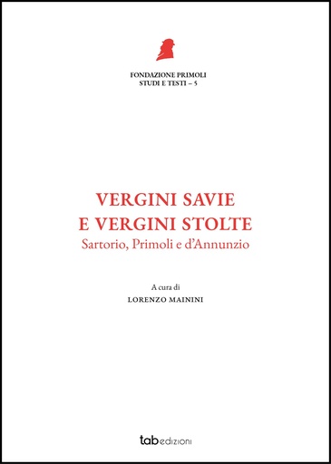 Vergini savie e vergini stolte
