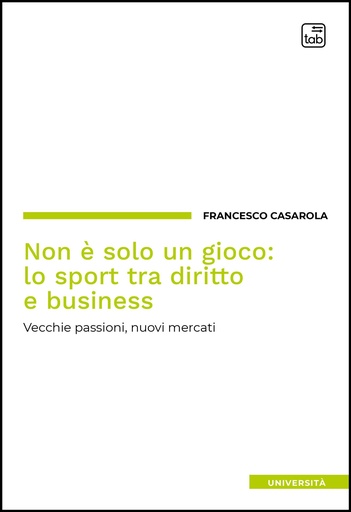 Non è solo un gioco: lo sport tra diritto e business