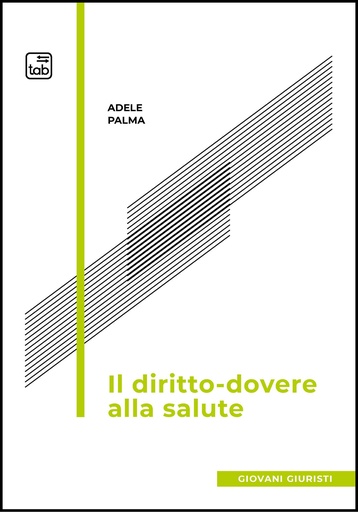 Il diritto-dovere alla salute