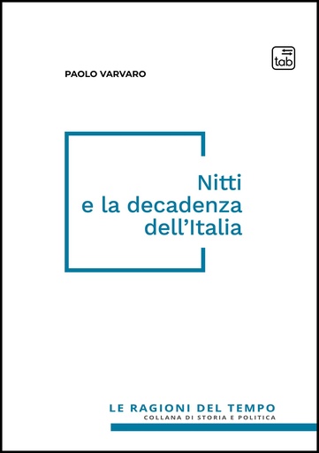 Nitti e la decadenza dell'Italia