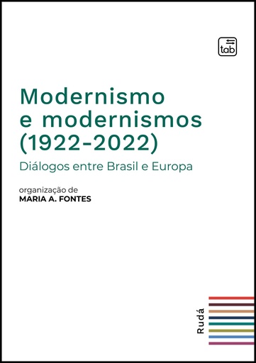Modernismo e modernismos (1922-2022)