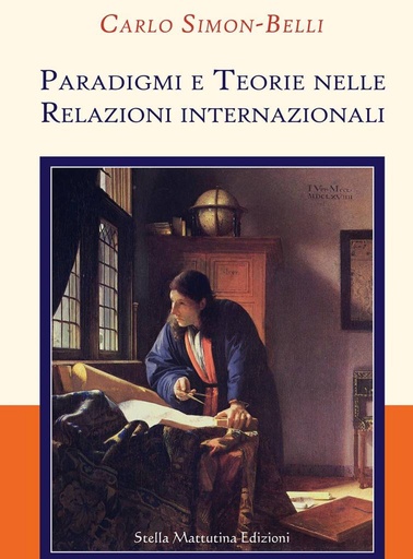 Paradigmi e Teorie nelle Relazioni internazionali