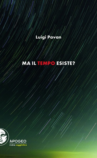 Ma il tempo esiste?