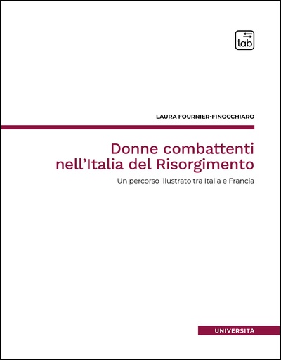 Donne combattenti nell'Italia del Risorgimento